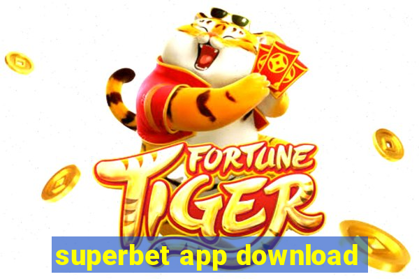 superbet app download